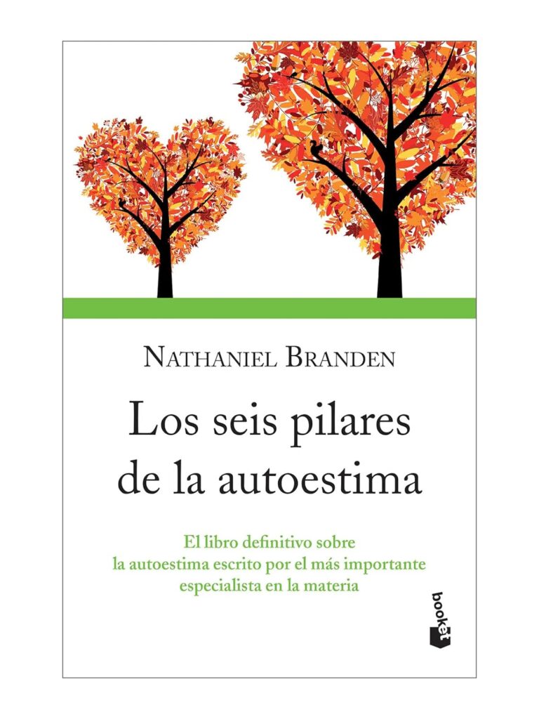 Portada del libro “Los 6 pilares de la autoestima” – Nathaniel Branden